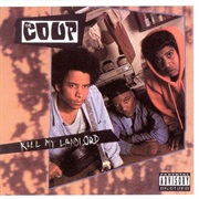 The Coup - Kill My Landlord