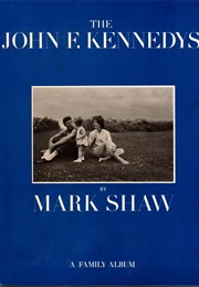 The John F. Kennedys (Mark Shaw)