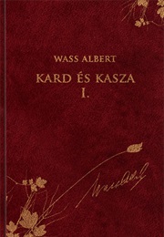 The Sword and the Scythe (Albert Wass)