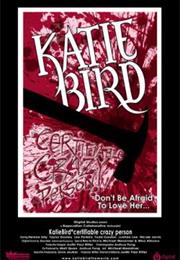 Katiebird *Certifiable Crazy Person