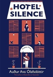Hotel Silence (Audur Ava Olafsdottir)