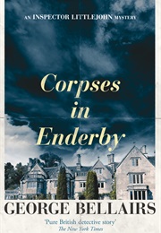 Corpses in Enderby (George Bellairs)