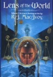 Lens of the World (R.A. Macavoy)