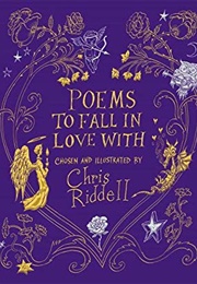 Poems to Fall in Love With (Chris Riddell)