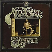 Nitty Gritty Dirt Band - Uncle Charlie & His Dog Teddy
