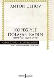 Köpeğiyle Dolaşan Kadın (A. P. Çehov)