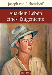 Aus Dem Leben Eines Taugenichts (Joseph Von Eichendorff)