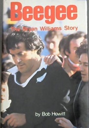 Bee Gee: The Bryan Williams Story (Bob Howitt)