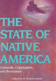 The State of Native America (Edited by Annette James)