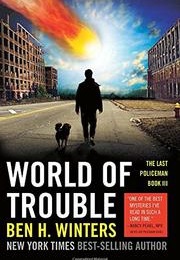 World of Trouble (Ben H Winters)