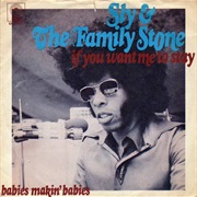 Sly and the Family Stone - If You Want Me to Stay