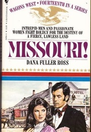 Missouri! (Dana Fuller Ross)
