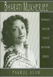 Bharati Mukherjee (Fakrul Alam)