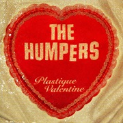 Plastique Valentine - The Humpers