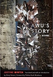 Awu's Story: A Novel (Justine Mintsa)