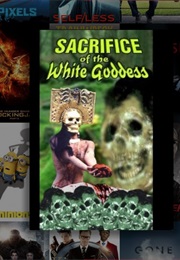 Sacrifice of the White Goddess (1995)