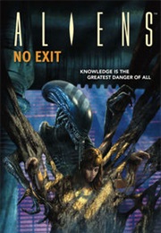 Aliens: No Exit (B.K. Evenson)