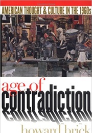 Age of Contradiction (Howard Brick)