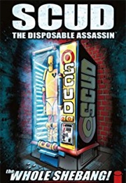 Scud: The Disposable Assassin: The Whole Shebang! (Rob Schrab)