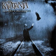 Katatonia-Tonight's Descision