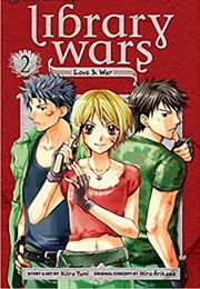 Library Wars: Love & War Vol. 2 (Kiiro Yumi)
