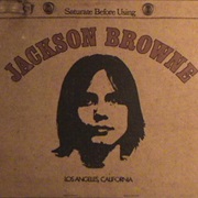 Jackson Browne - &quot;Rock Me on the Water&quot;
