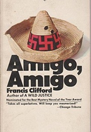 Amigo, Amigo (Francis Clifford)