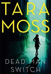 Dead Man Switch (Tara Moss)