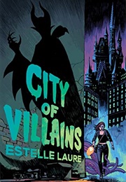 City of Villains (Estelle Laure)