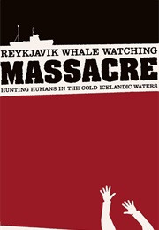 Reykjavik Whale Watching Massacre (2009)