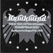Hawkwind ‎– This Is Your Captain Speaking ... Your Captain Is Dead (The Albums and Singles 70-74