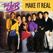 Make It Real - The Jets