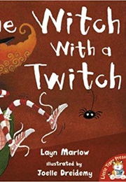 The Witch With a Twitch (Layn Marlow)
