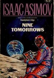 Nine Tomorrows