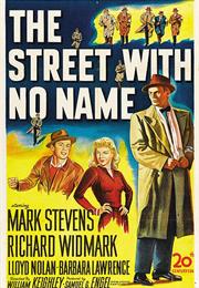 The Street With No Name (William Keighley)