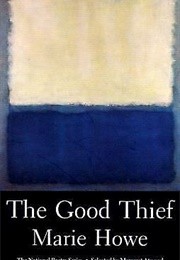 The Good Theif (Marie Howe)