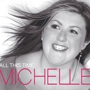 All This Time - Michelle