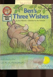 Ben's Three Wishes (Jean Waricha)