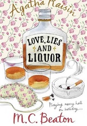 Agatha Raisin Love Lies and Liquor (M C Beaton)