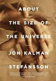 About the Size of the Universe (Jón Kalman Stefánsson)