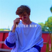 Better Now - Blanks