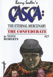 Casca 27: The Confederate (Tony Roberts)