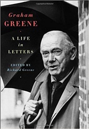 A Life in Letters (Graham Greene)