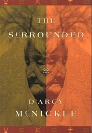 The Surrounded (D'Arcy McNickle)