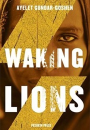 Waking Lions (Ayelet Gundar-Goshen)