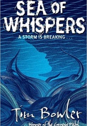 Sea of Whispers (Tim Bowler)