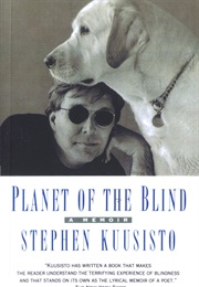Planet of the Blind (Stephen Kuusisto)