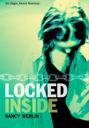 Locked Inside (Nancy Werlin)