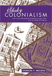 Shaky Colonialism (Charles Walker)