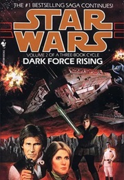 Star Wars: The Thrawn Trilogy - Dark Force Rising (Timothy Zahn)